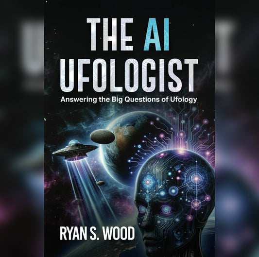 Autographed - The AI Ufologist: Answering the Big Questions of Ufology